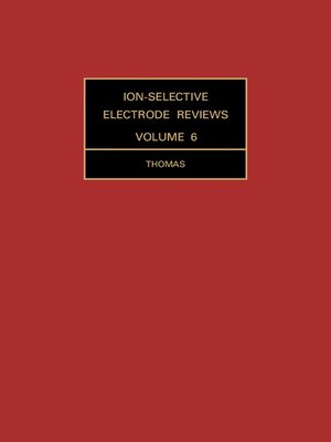 cover image of Ion-Selective Electrode Reviews, Volume 6